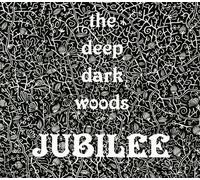 The Deep Dark Woods - Jubilee [Cd] Canada - Import