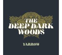 The Deep Dark Woods Yarrow (Vinyl) 12" Album