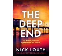 The Deep End: A totally gripping crime thriller from the million-copy bestseller