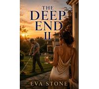 The Deep End II The Deep End, #2 - Eva Stone - Eva Stone - ebook (ePub) - Livre