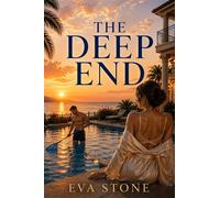 The Deep End The Deep End, #1 - Eva Stone - Eva Stone - ebook (ePub) - Livre