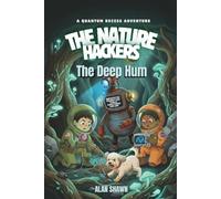 The Deep Hum: A Graphic Novel about the Wood Wide Web, Micro-Predators, and the Pulse Beneath the Soil