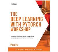 The Deep Learning With Pytorch Workshop