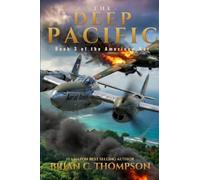 The Deep Pacific: Book 3 of the American War