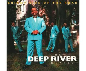 THE DEEP RIVER QUARTET - BRIGHT SIDE OF THE ROAD