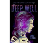 The Deep Well - Laura Creedle - Quill Tree Books - ebook (ePub) - Livre