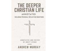 The Deeper Christian Life: With Study Guide
