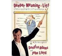 The Deeper Meaning Of Liff Douglas Adams, John Lloyd (Auteur)