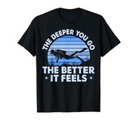 The Deeper You Go Funny Retro Diving Divers Ocean Lovers T-Shirt
