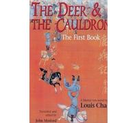 The Deer and the Cauldron: A Martial Arts Novel