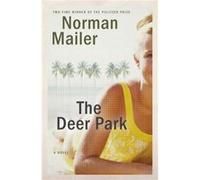 The Deer Park by Norman Mailer Norman Mailer (Auteur)
