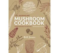 The Deerholme Mushroom Cookbook