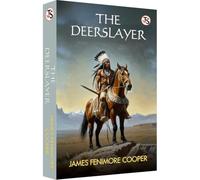 The Deerslayer (EditionFirst Edition)