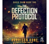 The Defection Protocol (David Shaw)