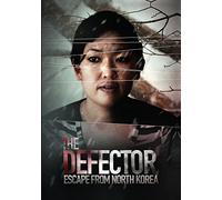 The Defector: Escape from North Korea