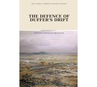 THE DEFENCE OF DUFFER'S DRIFT.: A Classic Lesson in Tactics and Decision-Making