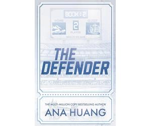 The Defender: the new steamy sports romance from the bestselling author of the Twisted series