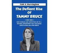 The Defiant Rise of Tammy Bruce: How courage and conviction led to a historic appointment that challenges expectations and stirs debate