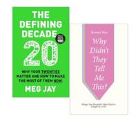 The Defining Decade by Meg Jay & Why Didn’t They Tell Me This by Rowan Voss 2 Books Colletion Set