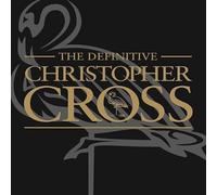 The Definitive Christopher Cross