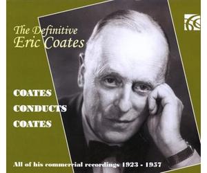The Definitive Eric Coates All