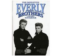 Partitions variété, pop, rock... WISE PUBLICATIONS EVERLY BROTHERS - THE DEFINITIVE EVERLY BROTHERS CHORD SONGBOOK - LYRICS AND CHORDS Paroles&accords