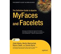The Definitive Guide To Apache Myfaces And Facelets