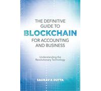 The Definitive Guide To Blockchain For Accounting And Business