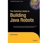 The Definitive Guide to Building Java Robots - Scott Preston - APress - Livre en Anglais - Paperback Scott PrestonScott Preston (Auteur)