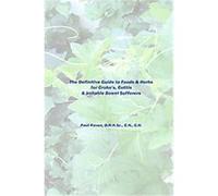 The Definitive Guide to Foods & Herbs for Crohn's, Colitis & Irritable Bowel Sufferers Paul Raven (Auteur)