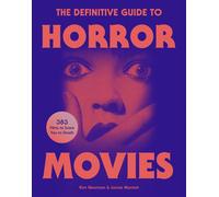 The Definitive Guide to Horror Movies - Kim Newman - Welbeck - ebook (ePub) - Livre