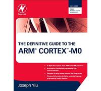 The Definitive Guide To The Arm Cortex-M0
