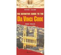 The definitive guide to the Da Vinci code