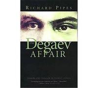The Degaev Affair Richard Pipes (Auteur)