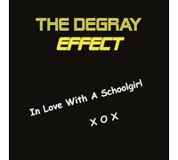 The Degray Effect - in Love with a Schoolgirl [Import]