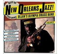 The Dejan's Olympia Brass Band - Best Of New Orleans Jazz! Vol.2
