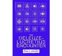 The Deleuze-Lucretius Encounter (Plateaus - New Directions in Deleuze Studies) - [Version Originale] Inconnu (Auteur)