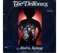 The Delfonics - Alive Plus Kicky