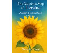 The Delicious Map of Ukraine: A Culinary & Cultural Guide to Ukraine