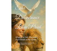 The Deliverance Blue Print: All glory to Yah. May every chain break in His name.