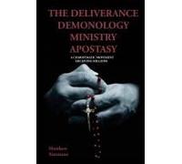 The Deliverance Demonology Ministry Apostasy Paperback Book By Matthew Simmons