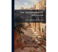 The Deliverance Of Jerusalem