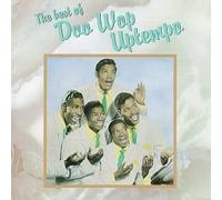 The Dell-Vikings, The Volume's, The Stereos, The Mystics, The Crows - The Best of Doo Wop Uptempo by The Dell-Vikings, The Volume's, The Stereos, The Mystics, The Crows (1989) Audio CD