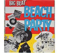 The Delmonas, The Prisoners, Tall Boys... - Big Beat Beach Party