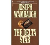 The Delta Star Joseph Wambaugh (Auteur)