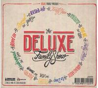 The Deluxe Family Show