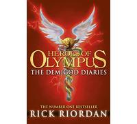 The Demigod Diaries: Three action-packed short stories, starring the Heroes of Olympus and Percy Jackson