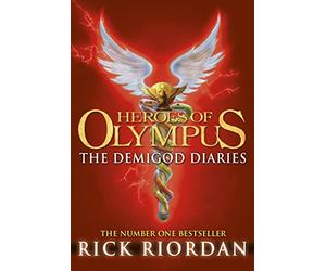 The Demigod Diaries: Three action-packed short stories, starring the Heroes of Olympus and Percy Jackson