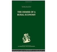 The Demise Of A Rural Economy