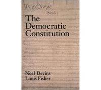 The Democratic Constitution Louis Fisher, Neal E. Devins (Auteur)